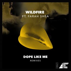 Download track Dope Like Me (Illhaus Remix) Farah SheaIllhaus