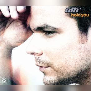 Download track Hold You (Airplay Mix) ATB