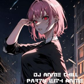 Download track Progressive DJ Anime Chill