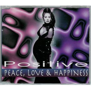 Download track Peace Love & Happiness (Radio Version) Positive