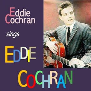 Download track C'mon Everybody Eddie Cochran