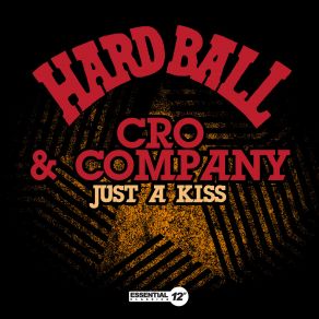Download track Just A Kiss (Cros Mix) Cro And Company