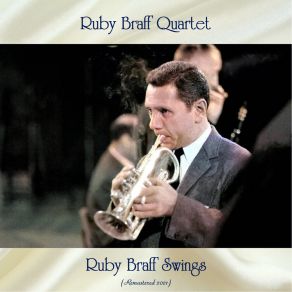 Download track Struttin' With Some Barbecue (Remastered 2021) The Ruby Braff Quartet