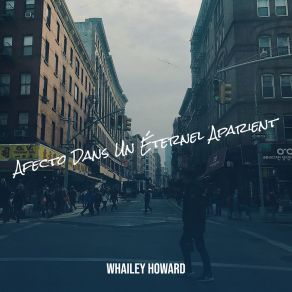 Download track Afecto Dans Un Éternel Aparient Whailey Howard