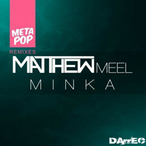 Download track Minka (Gian Paolo Fontani Remix) Matthew Meel