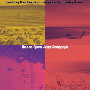 Download track Lively Ambiance For Brazilian Restaurants Bossa Nova Jazz Romance