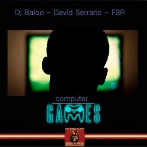 Download track Computer Games David Serrano