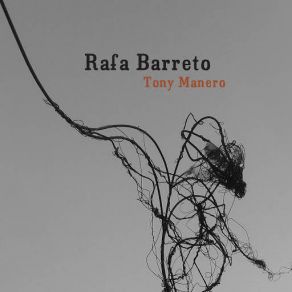 Download track Tony Manero Rafa Barreto