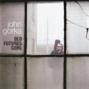 Download track Old Future John Gorka