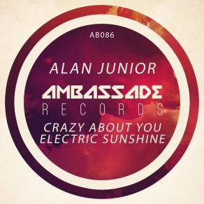 Download track Crazy About You (Radio Edit) Alan Junior