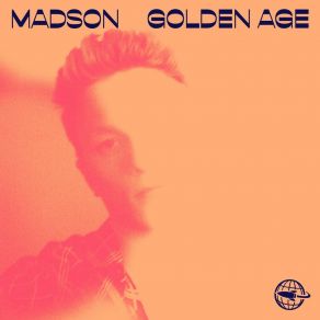 Download track Golden Age (Radio Edit) Madson