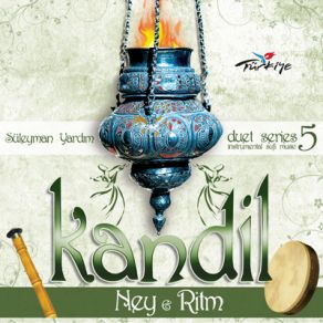 Download track Hüzzam Ney Taksimi Kandil Serisi