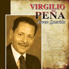 Download track Quiero Que Comprendas Virgilio Peña