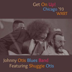 Download track Dance To The Music, I Can't Turn You Loose, Respect, Chain Of Fools (Live) Johnny Otis, The Blues Band