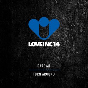 Download track Turn Around Original Mix Dare Me