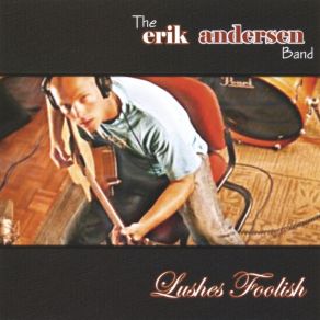 Download track Switchman The Erik Andersen Band