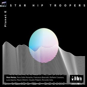 Download track Planet E Mess Morize, Star Hip Troopers