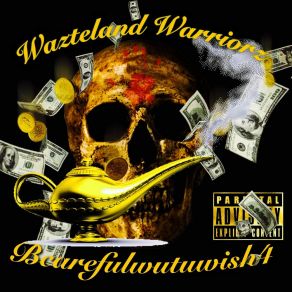 Download track It's Like Wazteland Warriorz