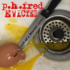 Download track Evicted / Son Of A Biscuit Eater P H Fred