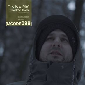 Download track Follow Me (Radio Edit) Pawel WadowskiPablo Rouve