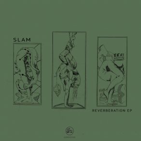 Download track Reverberation The Slam