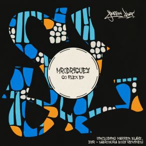 Download track Go Flex (Warren Blake Remix) MrodriguezWarren Blake