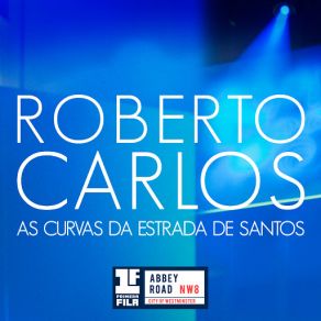 Download track As Curvas Da Estrada De Santos (Primera Fila - En Vivo) Roberto Carlos