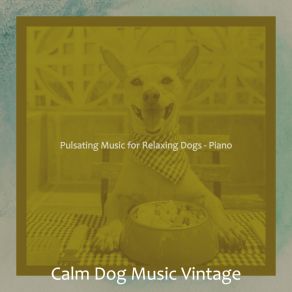 Download track Smoky Relaxing Dogs Calm Dog Music Vintage