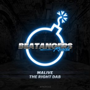 Download track The Right Dab (Original Mix) Malive