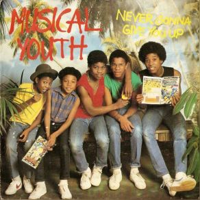 Download track Never Gonna Give You Up Musical Youth