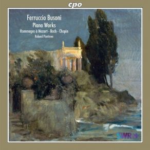 Download track 7. Giga Bolero E Varizaione Nach Mozart Aus: An Die Jugend BV 254 Ferruccio Busoni