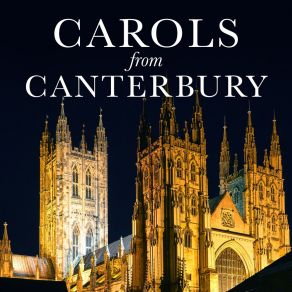 Download track Tomorrow Shall Be My Dancing Day Choir Of Canterbury Cathedral