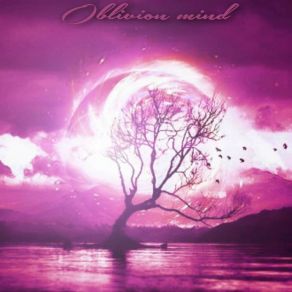 Download track Oblivion Mind K U Z