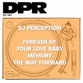 Download track Your Love Baby (4x4 Mix) DJ Perception