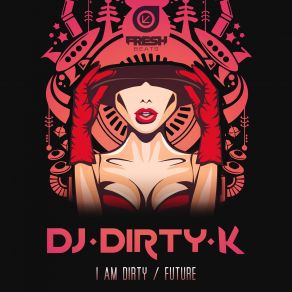 Download track Open Mind DJ Dirty K