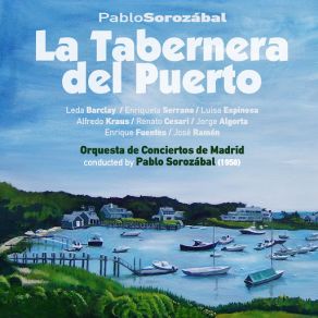 Download track La Tabernera Del Puerto: Acto III, Intermedio Pablo SorozábalLeda Barclay