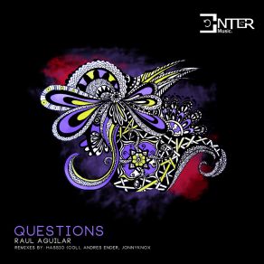 Download track Questions (Original Mix) Raul Aguilar