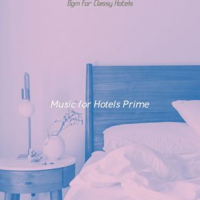 Download track Simple Music For Hotel Restaurants Music For Hotels Prime