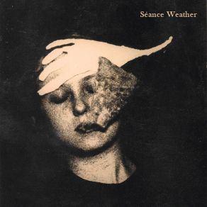 Download track Mine Is The Back Hand Séance Weather