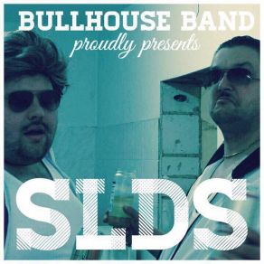 Download track Slds Bullhouse Band