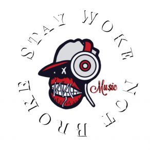 Download track Mistake Stay Woke Not Broke MusicWilly C, A$ Avage