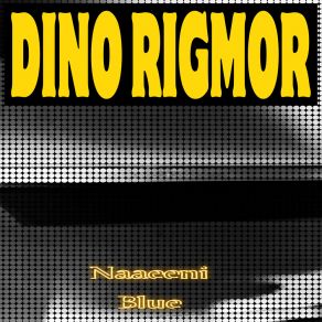 Download track Practicality Saloons Dino Rigmor