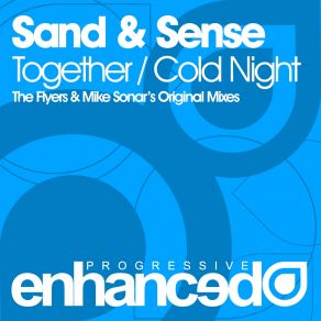 Download track Cold Night (The Flyers & Mike Sonar Original Mix) The Flyers, Sand Sense