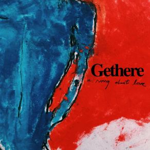 Download track A Song About Love Gethere