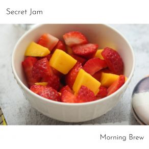 Download track Coffee And The Morning Glow Secret Jam