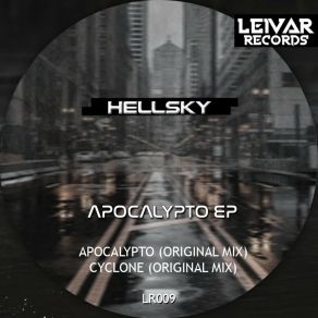 Download track Cyclone (Original Mix) HellSky