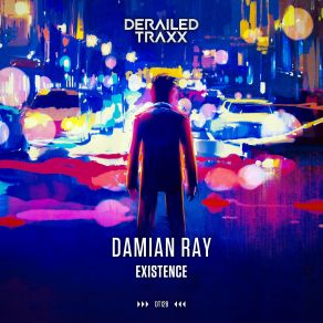 Download track Existence (Extended Mix) Damian Ray