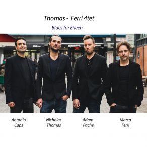 Download track The Night Has Thousand Eyes Thomas Ferri Quartet