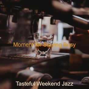 Download track Music For Working From Home Tasteful Weekend Jazz