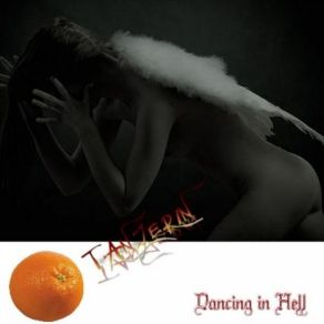 Download track Tanjerin - Dancing In Hell (2010) Tanjerin